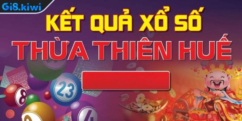 Định nghĩa xổ số Thừa Thiên Huế GI8